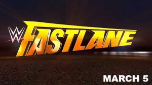 WWE Fast Lane PPV