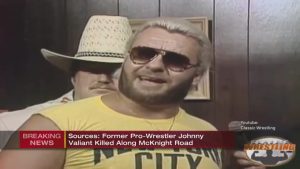 Johnny Valiant Passes away