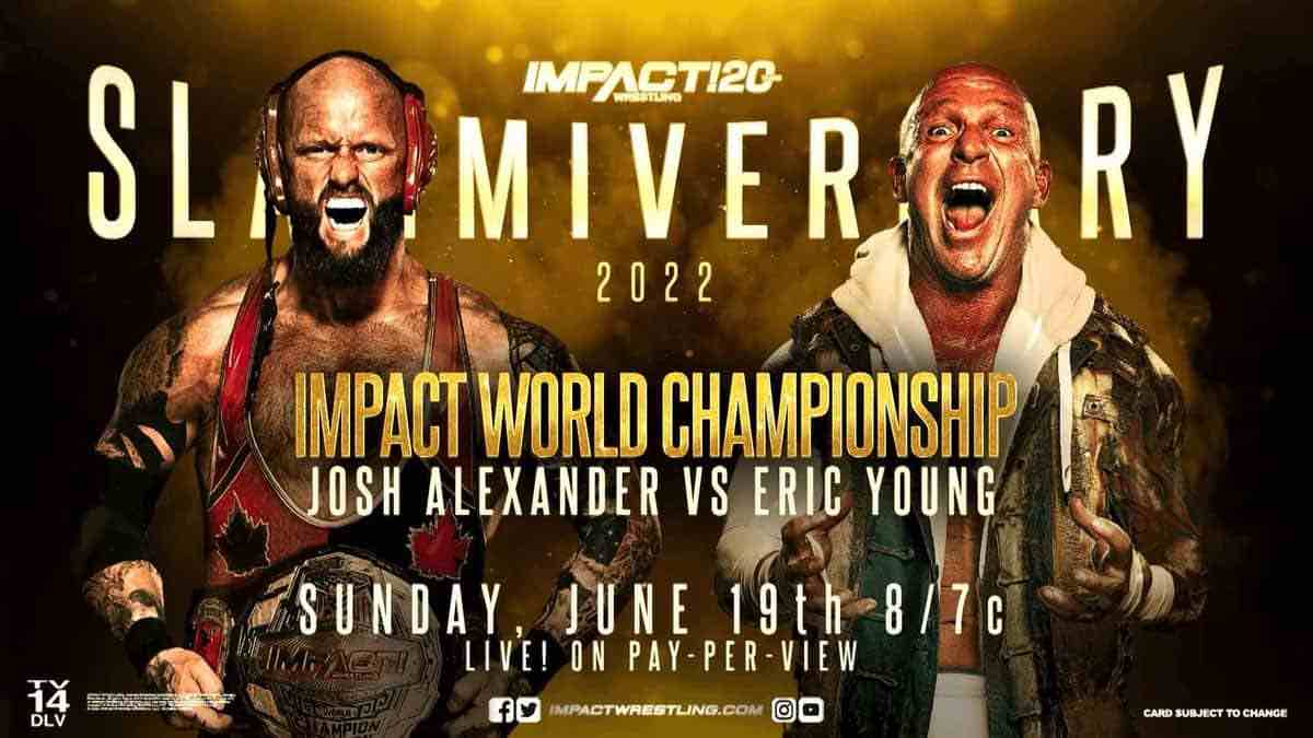 IMPACT Slammiversary Results 6/19/22 (20th Anniversary) WWE News