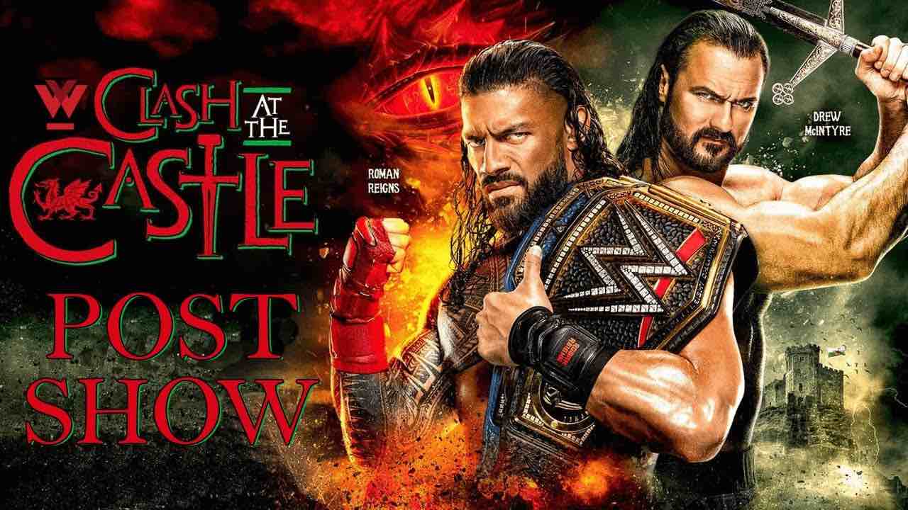 Wrestleview Live WWE Clash at the Castle Live Review and Discussion